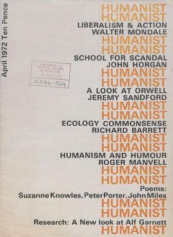 New Humanist – The Humanist, April 1972