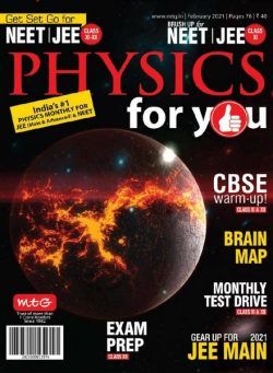 Physics For You – February 2021