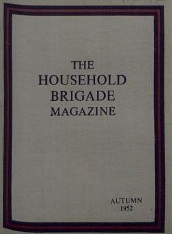 The Guards Magazine – Autumn 1952