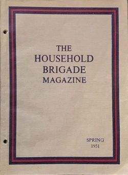 The Guards Magazine – Spring 1951