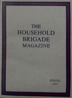 The Guards Magazine – Spring 1952