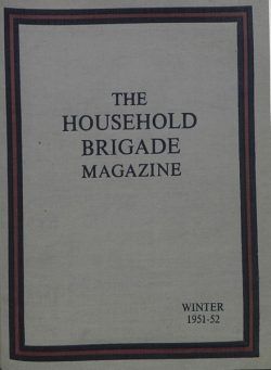 The Guards Magazine – Winter 1951-1952