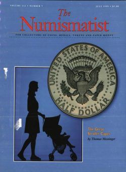The Numismatist – July 1999