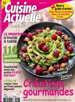 Cuisine Actuelle – Hors-Serie – Avril 2021