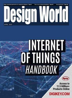 Design World – Internet of Things Handbook April 2021