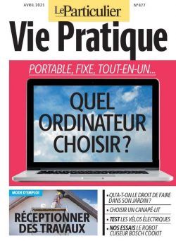 Le Particulier Vie Pratique – Avril 2021