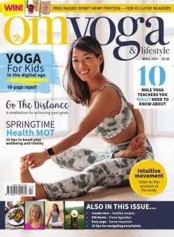 Om Yoga Magazine – April 2021