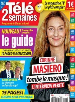 Tele 2 Semaines – 27 Mars 2021