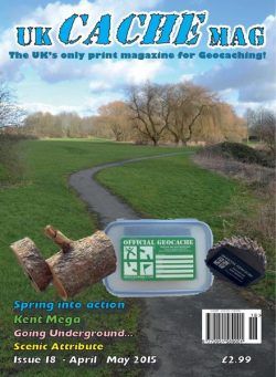 UK Cache Mag – Issue 18 – April-May 2015