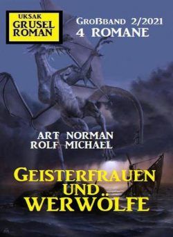 Uksak Grusel Roman Grossband – Nr.2 2021