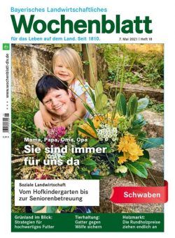 Bayerisches Landwirtschaftliches Wochenblatt Schwaben – 06 Mai 2021