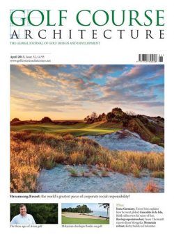 Golf Course Architecture – Issue 32 – April 2013