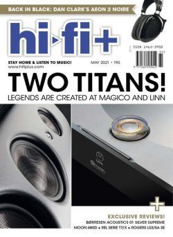 Hi-Fi+ – Issue 195 – May 2021