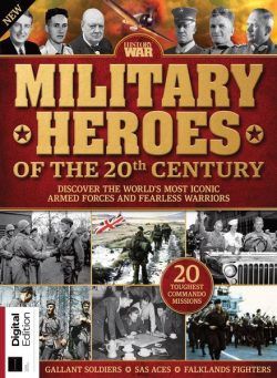 History of War Military Heroes of the 20th Century – May 2021