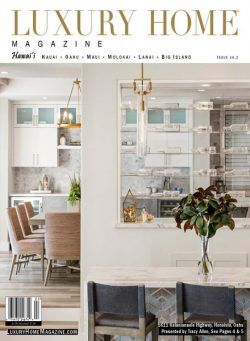Luxury Home Magazine Hawaii – Issue 16.2 2021