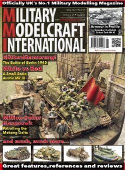 Military Modelcraft International – May 2021