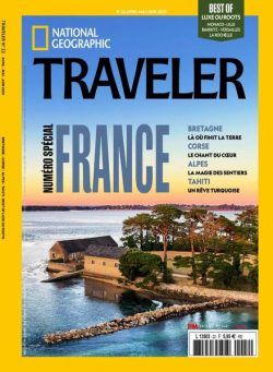 National Geographic Traveler France – Avril-Juin 2021