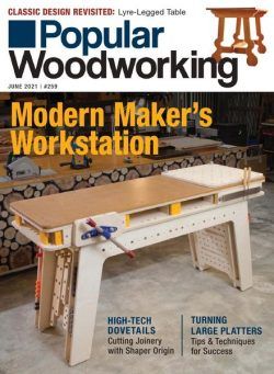 Popular Woodworking – May 2021