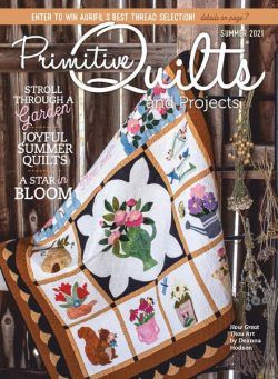 Primitive Quilts and Projects – April 2021