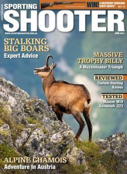 Sporting Shooter Australia – June 2021