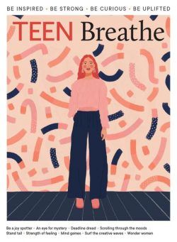 Teen Breathe – Issue 24 – 19 January 2021