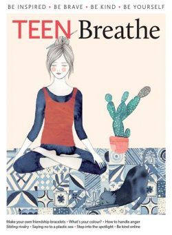 Teen Breathe – Issue 4 – February 2018