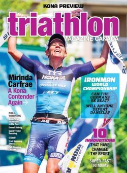 Triathlon Magazine Canada – Volume 14 Issue 5 – September-October 2019