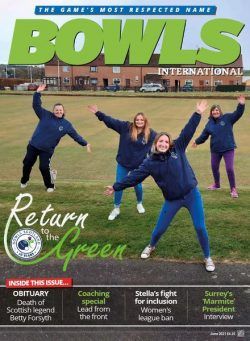 Bowls International – June 2021