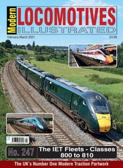 Modern Locomotives Illustrated – Issue 247 – February-March 2021