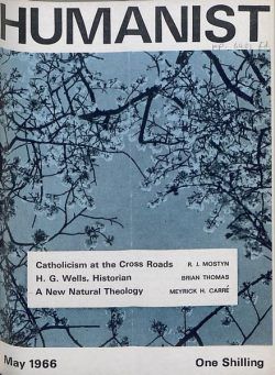 New Humanist – The Humanist, May 1966