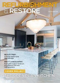 Refurbishment & Restore – Issue 24 2021