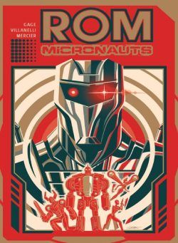 Rom & the Micronauts – July 2018