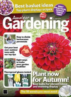 Amateur Gardening – 12 June 2021