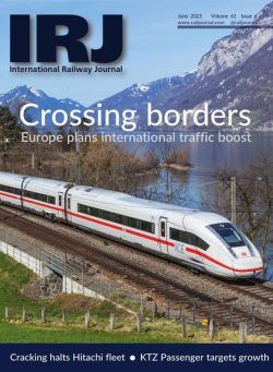 International Railway Journal – June 2021