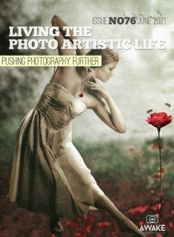 Living The Photo Artistic Life – June 2021