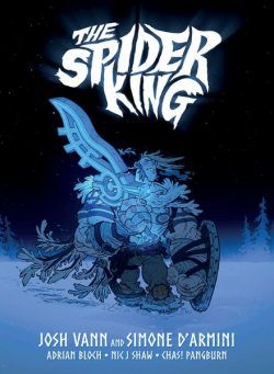 The Spider King – August 2018