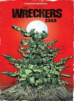 Transformers Last Stand of the Wreckers – July 2018