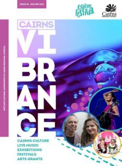 Cairns Vibrance – August 2021
