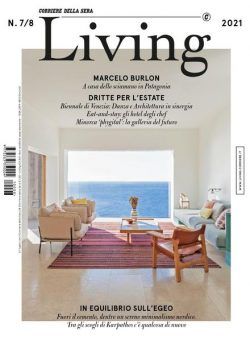 Corriere della Sera Living – luglio 2021