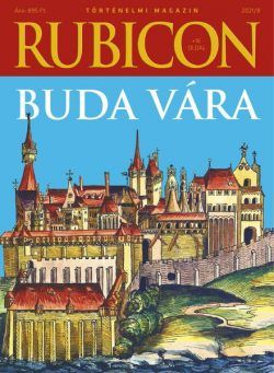 Rubicon Tortenelmi Magazin – augusztus 2021