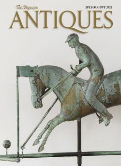 The Magazine Antiques – July 2021