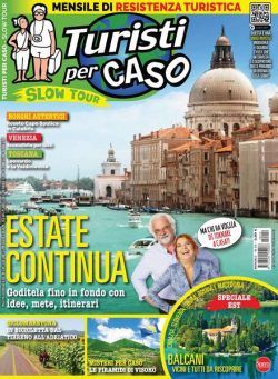 Turisti per Caso Slow Tour – agosto 2021