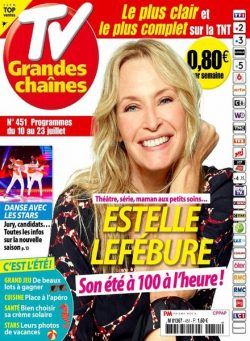 TV Grandes chaines – 10 Juillet 2021