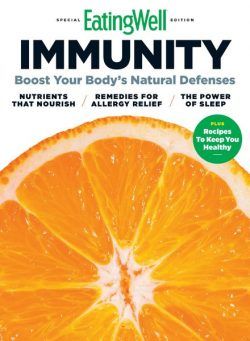 EatingWell Immunity Boost Your Body’s Natural Defenses – 04 August 2021