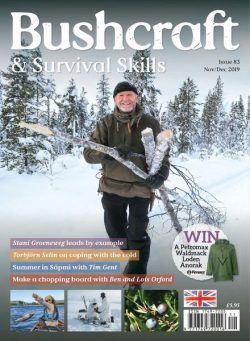 Bushcraft & Survival Skills – Issue 83 – November-December 2019