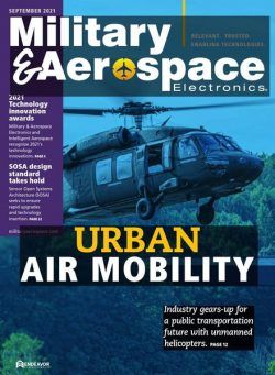 Military & Aerospace Electronics – September 2021