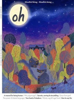 Oh Magazine – Issue 62 – Autumn 2021