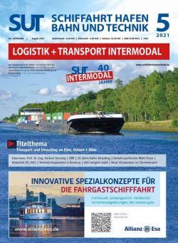 Schiffahrt Hafen Bahn und Technik – August 2021