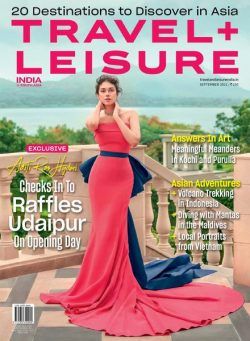 Travel+Leisure India & South Asia – September 2021