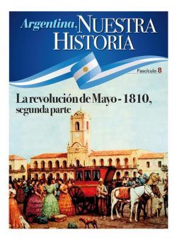 Argentina nuestra historia – octubre 2021